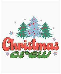  Christmas Crew shirt,  christmas, christmas sublimation, retro christmas, christmas clipart, joy groovy, groovy, merry christmas, tis the season, tree hot chocolate, santa, christmas quotes,