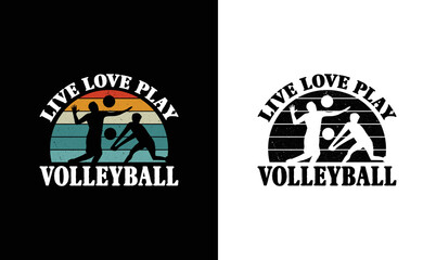 Live Love Play Volleyball, Volleyball Quote T shirt design, typography