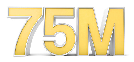 75M 3d. 75 million Views. 75 million followers isolated on white background. 3D rendering	