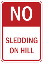 Beware of thin ice warning sign no sledding on hill
