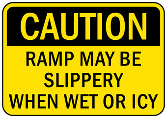 Icy warning sign ramp maybe slippery when wet or icy, use handrail