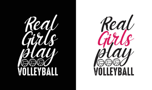 Volleyball Quote T Shirt Design, Typography