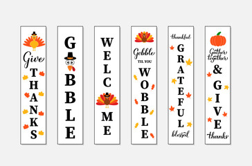 Thanksgiving vertical signs set. Thanksgiving decorations. Welcome home porch sign bundle. Vector template