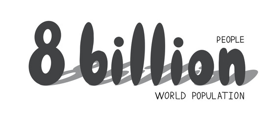 8 billion people banner. World population day. Illustration in cartoon doodle style.