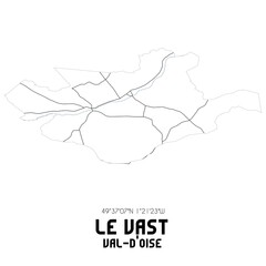 LE VAST Val-d'Oise. Minimalistic street map with black and white lines.