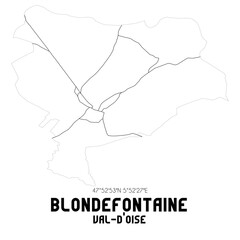 BLONDEFONTAINE Val-d'Oise. Minimalistic street map with black and white lines.