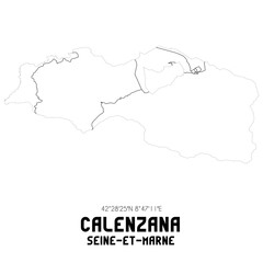 CALENZANA Seine-et-Marne. Minimalistic street map with black and white lines.