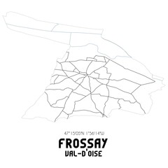 FROSSAY Val-d'Oise. Minimalistic street map with black and white lines.