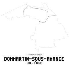 DOMMARTIN-SOUS-AMANCE Val-d'Oise. Minimalistic street map with black and white lines.