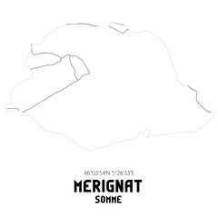 MERIGNAT Somme. Minimalistic street map with black and white lines.