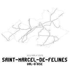 SAINT-MARCEL-DE-FELINES Val-d'Oise. Minimalistic street map with black and white lines.