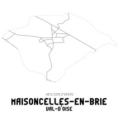 MAISONCELLES-EN-BRIE Val-d'Oise. Minimalistic street map with black and white lines.