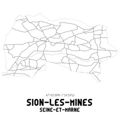SION-LES-MINES Seine-et-Marne. Minimalistic street map with black and white lines.