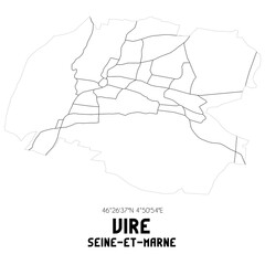 VIRE Seine-et-Marne. Minimalistic street map with black and white lines.
