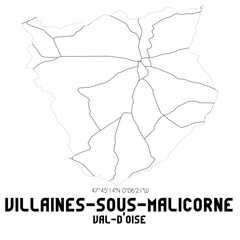 VILLAINES-SOUS-MALICORNE Val-d'Oise. Minimalistic street map with black and white lines.