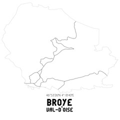 BROYE Val-d'Oise. Minimalistic street map with black and white lines.