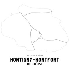 MONTIGNY-MONTFORT Val-d'Oise. Minimalistic street map with black and white lines.