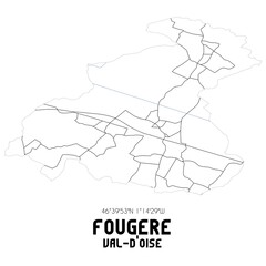 FOUGERE Val-d'Oise. Minimalistic street map with black and white lines.