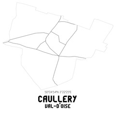 CAULLERY Val-d'Oise. Minimalistic street map with black and white lines.