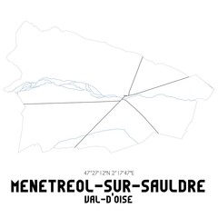 MENETREOL-SUR-SAULDRE Val-d'Oise. Minimalistic street map with black and white lines.