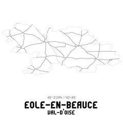 Obraz premium EOLE-EN-BEAUCE Val-d'Oise. Minimalistic street map with black and white lines.