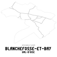 BLANCHEFOSSE-ET-BAY Val-d'Oise. Minimalistic street map with black and white lines.
