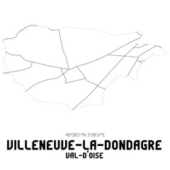 VILLENEUVE-LA-DONDAGRE Val-d'Oise. Minimalistic street map with black and white lines.