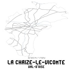 LA CHAIZE-LE-VICOMTE Val-d'Oise. Minimalistic street map with black and white lines.