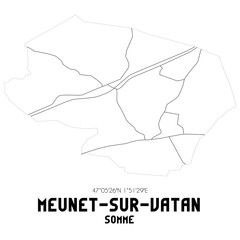 MEUNET-SUR-VATAN Somme. Minimalistic street map with black and white lines.