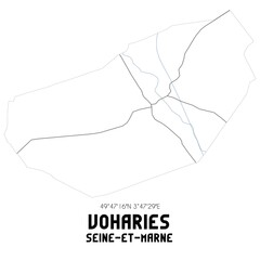VOHARIES Seine-et-Marne. Minimalistic street map with black and white lines.