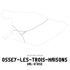 OSSEY-LES-TROIS-MAISONS Val-d'Oise. Minimalistic street map with black and white lines.