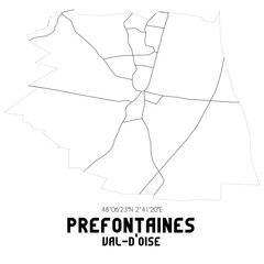 PREFONTAINES Val-d'Oise. Minimalistic street map with black and white lines.