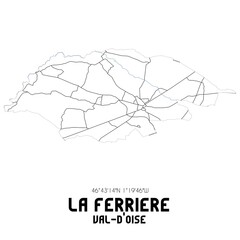 Obraz premium LA FERRIERE Val-d'Oise. Minimalistic street map with black and white lines.