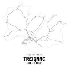 TREIGNAC Val-d'Oise. Minimalistic street map with black and white lines.