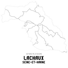 LACHAUX Seine-et-Marne. Minimalistic street map with black and white lines.