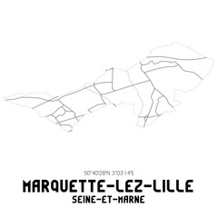 MARQUETTE-LEZ-LILLE Seine-et-Marne. Minimalistic street map with black and white lines.