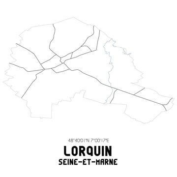 LORQUIN Seine-et-Marne. Minimalistic street map with black and white lines.