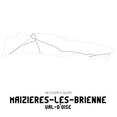 MAIZIERES-LES-BRIENNE Val-d'Oise. Minimalistic street map with black and white lines.