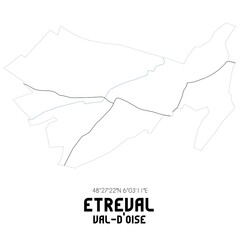 ETREVAL Val-d'Oise. Minimalistic street map with black and white lines.