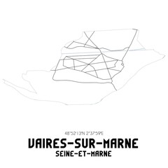 VAIRES-SUR-MARNE Seine-et-Marne. Minimalistic street map with black and white lines.
