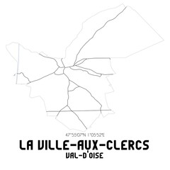 LA VILLE-AUX-CLERCS Val-d'Oise. Minimalistic street map with black and white lines.
