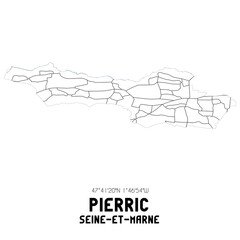 PIERRIC Seine-et-Marne. Minimalistic street map with black and white lines.