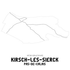 KIRSCH-LES-SIERCK Pas-de-Calais. Minimalistic street map with black and white lines.