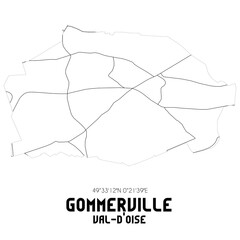 GOMMERVILLE Val-d'Oise. Minimalistic street map with black and white lines.