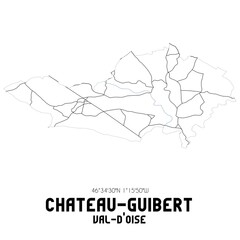 Obraz premium CHATEAU-GUIBERT Val-d'Oise. Minimalistic street map with black and white lines.