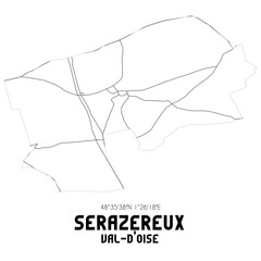 SERAZEREUX Val-d'Oise. Minimalistic street map with black and white lines.