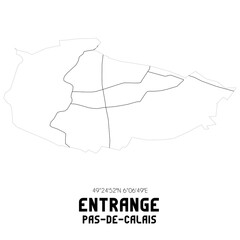 ENTRANGE Pas-de-Calais. Minimalistic street map with black and white lines.