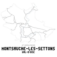 MONTSAUCHE-LES-SETTONS Val-d'Oise. Minimalistic street map with black and white lines.