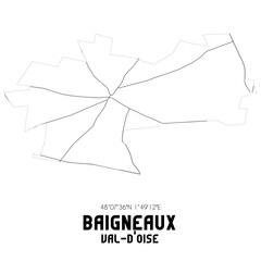 BAIGNEAUX Val-d'Oise. Minimalistic street map with black and white lines.