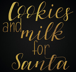 Fototapeta na wymiar Cookies and milk for santa golden calligraphy design banner 